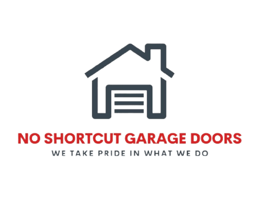 No Shortcut Garage Doors
